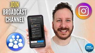 How To Join Broadcast Channel On Instagram