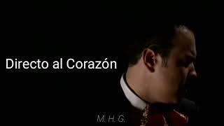 Pepe Aguilar - Directo al corazón (letra)