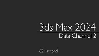 3ds Max 2024: Data Channel 2