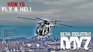 HOW TO fly a HELI in DayZ | Bear Mountain | DayZ