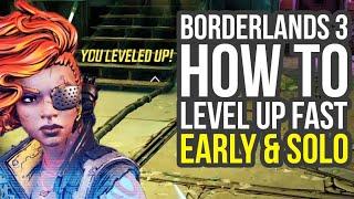 Borderlands 3 How To Level Up Fast - BEST TACTIC For Solo & Early In The Game (Borderlands 3 XP Farm