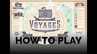 Voyages Tutorial - How to Play