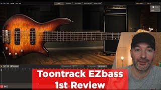 Toontrack EZbass - 1st Review: A Game Changer as Expected?