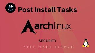 Arch Linux Post Install: Security