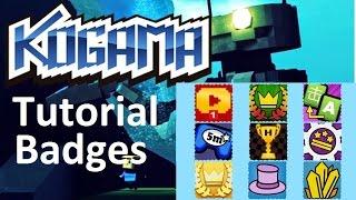 KoGaMa Tutorial: All Badges