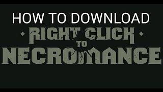 How to download Right Click To Necromance on Windows