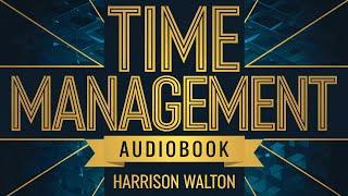 Master Your Minutes | Time Management Audiobook