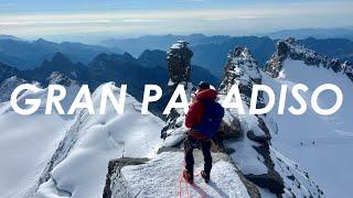 Climbing GRAN PARADISO (4061m): Stunning Views of MONT BLANC, MATTERHORN & MONTE ROSA