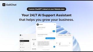  GaliChat - AI Chatbot for Customer Support and Lead Generation