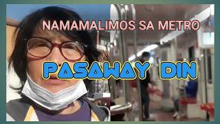 PAANO MO BIBIGYAN NAMAMALIMOS SA METRO PASAWAY | Day 13 - Marvic Vita Pinoy Story