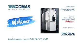 Webinar - Recubrimientos duros: PVD, PACVD, CVD