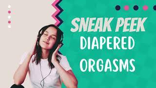 Sneak Peek: Stronger Orgasms While Diapered Hypnosis ABDL