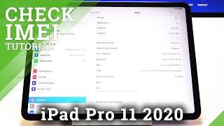 How to Check IMEI / SN in iPad Pro 11 2020 – IMEI Status and Serial Number