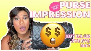 Purse Impression: Chanel Double Flap - Too expensive?!? Buy ba or Bye bye na?