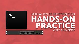 Hands-On Practice Lab - Mutual Route Redistribution