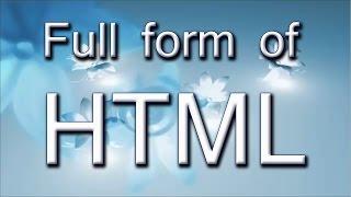 Full Form Of HTML