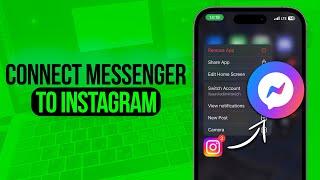 How To Connect Messenger to Instagram | Full Guide (2023)