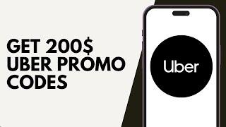 HOW TO GET 200$ UBER PROMO CODES