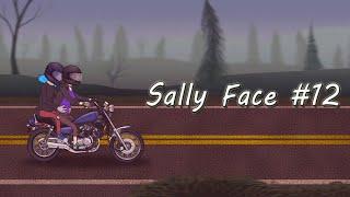 СТАНОВИТСЯ ВСЕ ЗАПУТАННЕЕ ► Sally Face #12