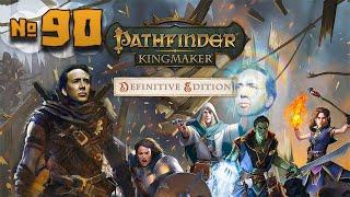 Pathfinder: Kingmaker | Зачистка всех горных локаций | 90