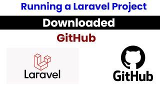 Running a Laravel Project Downloaded from GitHub Step by Step