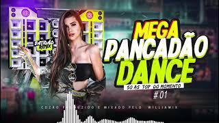 MEGA PANCADÃO DANCE 2025 ,SO AS TOP DO MOMENTO CDZÃO PRA TOCAR NO PAREDÃO 2025 AS MAIS TOCADAS