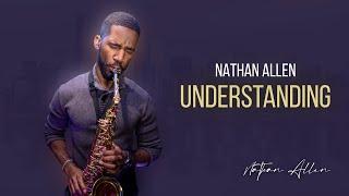 Saxophone Performance of “Understanding" by Nathan Allen