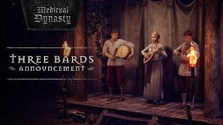 Medieval Dynasty | Three Bards | Trailer