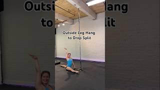 How to drop split pole dance move  // Outside Leg Hang to Drop Split #polesport  #poledance