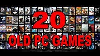 20 Good Old PC Games You Might Wanna Try Right Now!