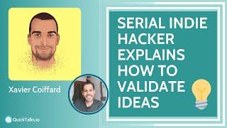 4 RULES to validate product ideas |  Xavier Coiffard @ QuickTalks