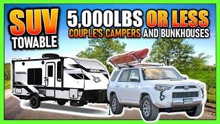 Top SUV Towable RVs UNDER 5,000lbs for 2025!