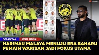 ‎Info Terbaru Pemain Warisan Eropah Perkuat Malaysia