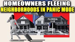 FLORIDA HOMEOWNERS FLEEING! Top 10 Neighborhoods in Panic Mode — What’s Going On?