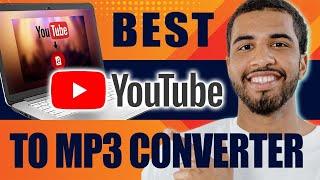 Best YouTube to MP3 Converter (2025)