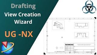 Siemens Unigraphics NX- Drafting || How to use View Creation Wizard in NX