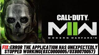 Fix Modern Warfare II: Fix Error The Application Has Unexpectedly Stopped Working