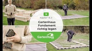 Kapitel 1 & 2: Gartenhaus Fundament richtig legen