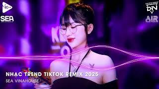 Nhạc Remix Tiktok 2025 - BXH Nhạc Trẻ Remix Hay Nhất 2025 - Full Set Nhạc Cổ Đánh Đổ Dân Chơi Remix