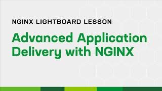 Advanced Application Delivery with NGINX