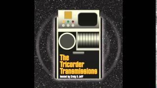 The Tricorder Transmissions (s-ep014) - The Red Shirt Diaries