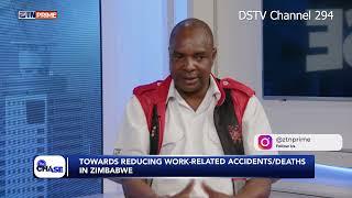  #TheChase | Towards Reducing Work-Related Accidents/Deaths In Zimbabwe | ZTN Prime