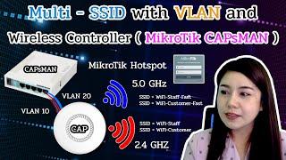 Multi SSID with VLAN and Wireless Controller (MikroTik CAPsMAN)