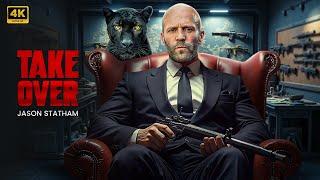 TAKE OVER :  New Action Movie 2025 | Jason Statham | Full Movie | 4K Ultra #actionmovies