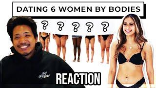 Blind Dating 6 Women Based On Their Bodies REACTION!