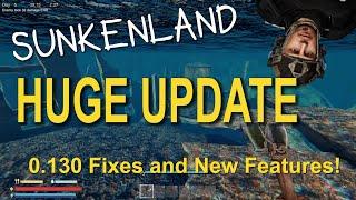 NEW HUGE Update In Sunkenland Gameplay! |  v0.130 - Lots of new features.