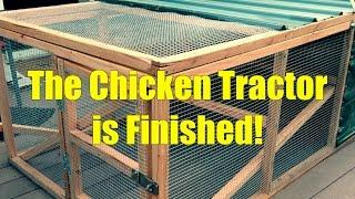 The Chicken Tractor is Finished!