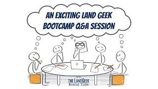 Embrace Yourself For An Exciting Land Geek Bootcamp Question And Answer Session