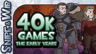 Warhammer 40,000 Games (The Early Years) - Snipe and Wib