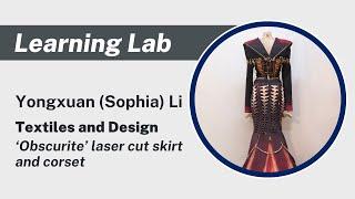 Textiles and Design - Obscurite - Yongxuan (Sophia) Li
